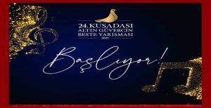 Aydın Anakent Belediyesi, Kuşadası Belediyesi ve Kuşadası Altın Güvercin Kültür Sanat ve Tanıtım