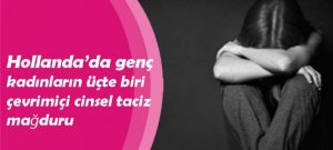 İlhan Karaçay Seks özgürlüğünün sınırsız olduğu Hollanda’da, söz seksüel taciz