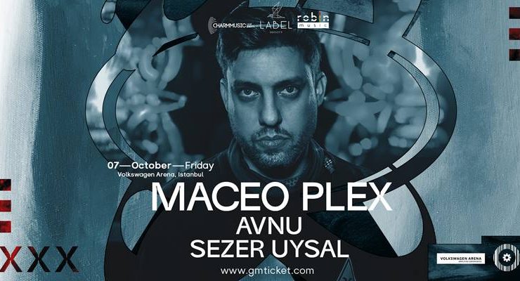 Maceo Plex 7 Ekim’de İstanbul’da! 