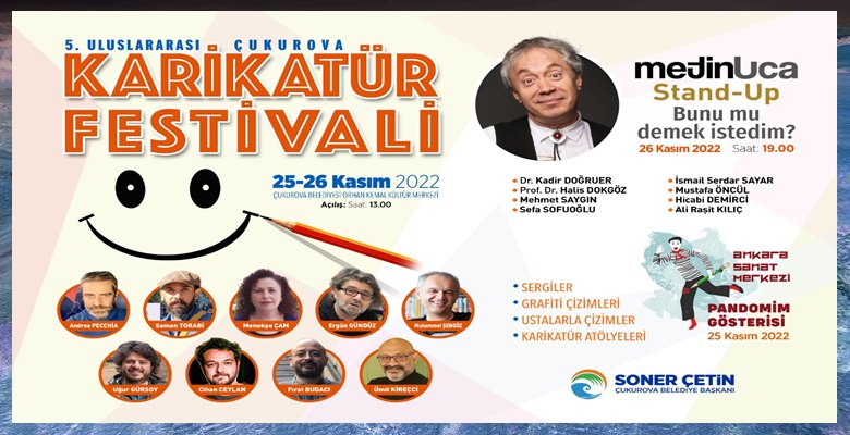 ADANA/ Olaynet– “Kültür Sanat Kenti Çukurova” sloganıyla yola çıkan Çukurova