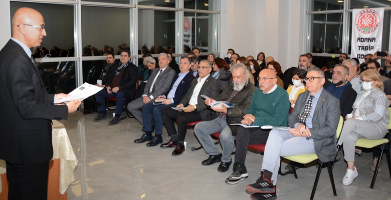 ADANA/ Olaynet– Tabip Odası, Adana Eczacı Odası ve Adana Diş
