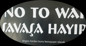 Savaşa hayır!