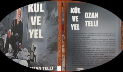 Ozan Telli’den yeni   kitap: Kül Ve Yel 