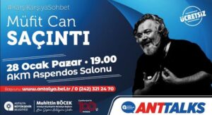 Antalya/ Olaynet– Anakent Belediyesi’nin paylaşmaya değer fikirleri, yaşamları ve deneyimleri,