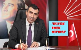 İl Başkanı Tanburoğlu “Büyük Emek Mitingi” için yarın basınla buluşuyor…