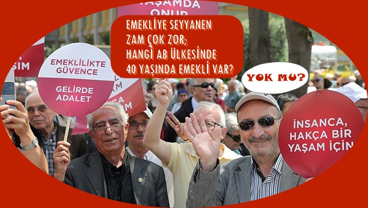 AB ülkesinde kırk yaşında emeklilik…