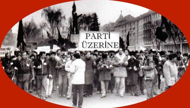 Parti ‘üzerine’ (3)