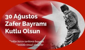 Prof. Dr.  İbrahim ORTAŞ 30 Ağustos 1922 Anadolu topraklarında kazanılan