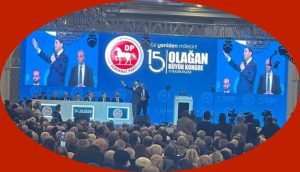 Ömer ALPDOĞAN Demokrat Parti’nin on beşinci olağan genel kurulu geride
