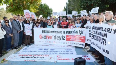 Beş gün daha iş bırakma kararı alan Adana Sağlık Platformu