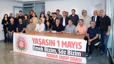 Adana Tabip Odası, SES ve Dev Sağlık İş Sendikası üyeleri,