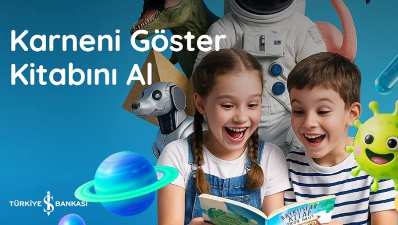 Türkiye İş Bankası’nın geleneksel "Karneni Göster Kitabını Al" kampanyası, bu