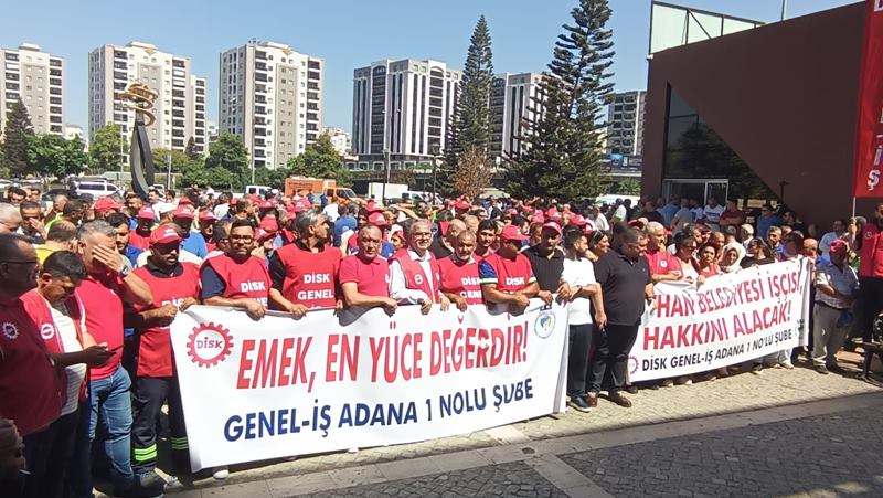 Genel-İş Sendikası DİSK Seyhan Temsilciliği, belediye işçilerinin birikmiş alacakları ile