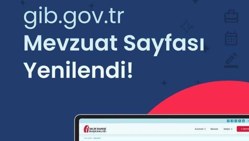 Gelir İdaresi Başkanlığı, resmi ağındaki mevzuat sayfasını yeni tasarımıyla kullanıma