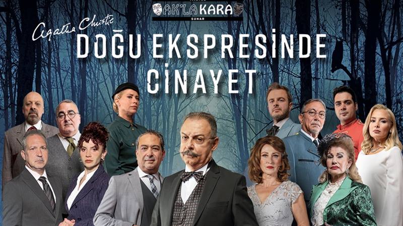 İstanbul’da Doğu Ekspresi’nde Cinayet sahnede Agatha Christie’nin unutulmaz yapıtı Doğu Ekspresi’nde Cinayet, Ocak ayında İstanbul