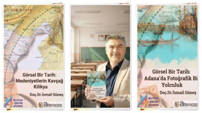 Adana ile Türkiye tarihine, ekonomisine ışık tutan araştırmalarıyla tanınan Çukurova